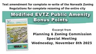 Norwalk Zoning Regulations Update - Modified EVTZ Public Amenity Bonus Points
