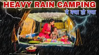524 / बारिश ने कर दिए हाल ख़राब 😰 Heavy rain camping with small baby 👶