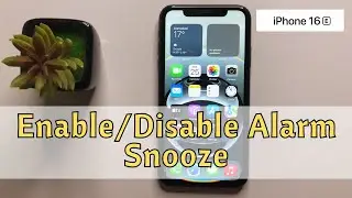 How to Enable/Disable Alarm Snooze in iPhone 16e #new