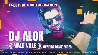 Free Fire x DJ Alok - Vale Vale | Music Video | Free Fire Official Collaboration