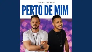 Perto de Mim (Extended)