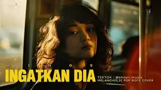 Ingatkan Dia - Wings | Ai Cover | Melancholia Pop Rock Version