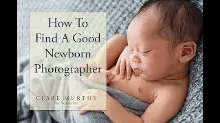 How to find a good newborn photographer