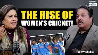 ''Women’s Cricket Auditions: From 50 to 500'' Rajeev Shukla