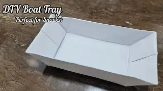 How to make a Boat Snack Tray | Easy DIY