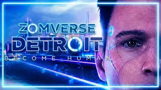 DETROIT: BECOME HUMAN LIVE | First Playthrough | Choices That Change Everything | ZOMVERSE