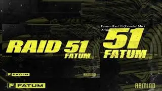 Fatum - Raid 51 (Extended Mix)