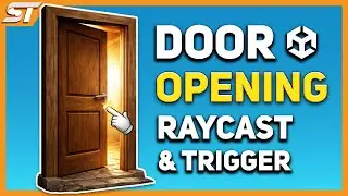 Opening Doors in Unity with Raycasts or Triggers (Unity 6 Tutorial)
