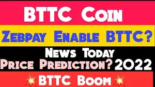 🔥BTTC Coin | BTTC Zebpay | BTTC Coin Price Prediction | BTTC News Today