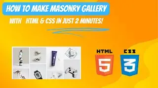 How to Make a Responsive Image Grid (Masonry Gallery) in just 2 minutes! | HTML & CSS Tutorial
