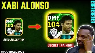 XABI ALONSO 104 MAX TRAINING 🔥🔥 | Xabi Alonso Efootball 26 Manager | efootball 2026