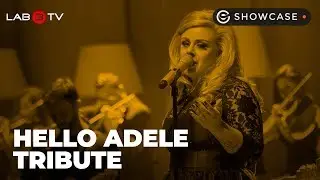 HELLO ADELE TRIBUTE - SHOWCASE ONErpm