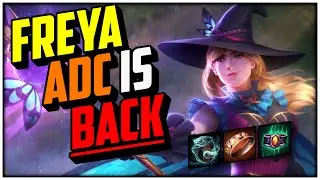 A CLASSIC BACK FROM THE DEAD! Can We Make Freya ADC Work In Season 8?