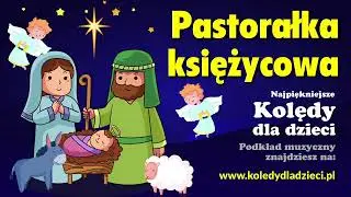 Pastorałka księżycowa - Kolędy dla dzieci - podkład Jangok