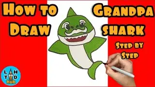 How to Draw Grandpa Shark