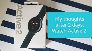 Galaxy Watch Active 2 (Stainless Steel 40mm) impressions after 2 days!