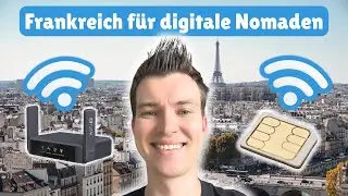 Frankreich f&uuml;r digitale Nomaden eSIM oder Pocket WiFi