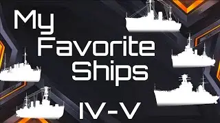 My Favorite Tier 4 & 5 ships in World of Warships Blitz