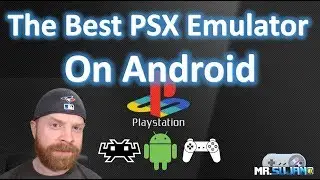 The best Sony Playstation (PSX) Emulators on Android