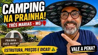 Acampando na Prainha de tres marias  !
