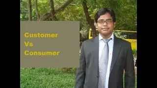 Difference between Customer and Consumer