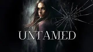 Untamed - by Virelia (Lyric Video) | [Haunting Cinematic Ballad]