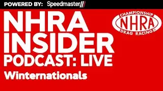 NHRA Insider LIVE from the Lucas Oil NHRA Winternationals