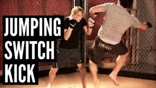 Jumping Switch Kick   MMA Surge, Episode 2