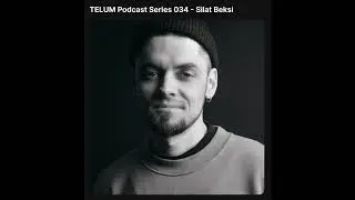 Silat Beksi - DJ set 2025 - Telum (Deep House, Minimal House, Rominimal)