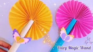 Beautiful Fairy Magic wand | How to make Chinese Hand fan | DIY paper hand fan | paper craft easy