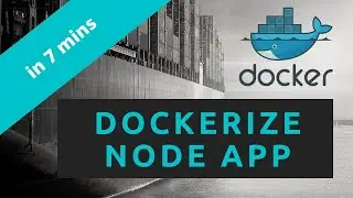 Dockerize node in 5 mins |