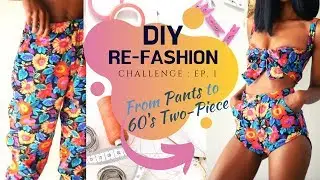 DIY Re-Fashion | From Pants to 60