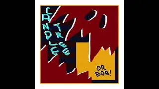 Candle Tree - Doctor Bob