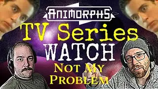 Animorphs TV Series WATCH & Drinking Game w/ Raptor - Episode Seventeen - Not My Problem