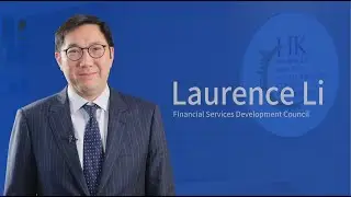 AFF 2022 Q&A: Laurence Li of Financial Services Development Council on GBA opportunities