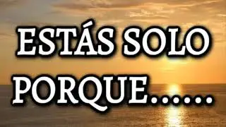 TU SOLEDAD NO ES CASUALIDAD  Sentirás ALIVIO  AMA tu SOLEDAD