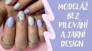 Modeláž bez pilování gelem, doplnění nehtů a svěží jarní design | Cizí ruce #18 | Kate nehty