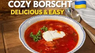 Ukrainian Borscht – My Homemade Recipe🔥
