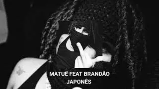 Matu&ecirc;, Brand&atilde;o - JAPON&Ecirc;S 