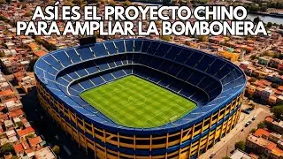 As&iacute; es el Proyecto Chino Para Ampliar la Bombonera