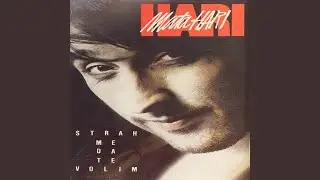 Strah me da te volim