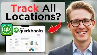 How To Create A Location In Quickbooks Online (Full Guide 2026)