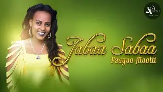 Faayoo Mooti -Jabaa Sabaa-New Ethiopian Oromo Music 2022(Official Video)
