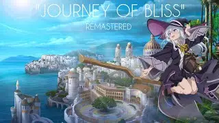'Journey Of Bliss' [REMASTERED] | Night