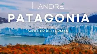 PATAGONIA - Composed and Performed by Handr&eacute; Potgieter (Official Video) Featuring: Wouter Kellerman