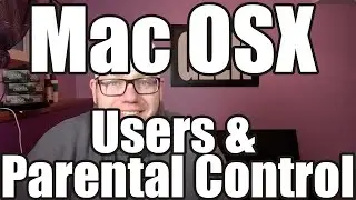 Mac OSX Users and Parental Control