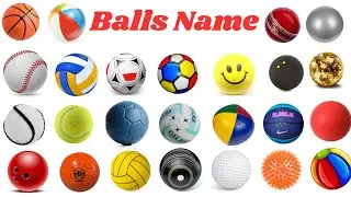 Balls Name / 40 Balls Name and Picture in english/ Balls vocabulary for kids