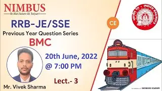 RRB - JE /SSE | Previous Year Question Series | BMC | Lect. - 3