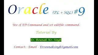 Oracle # 9 | use of Ed and set editfile command | how to re use previous command with editing