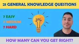 21 GENERAL KNOWLEDGE QUESTIONS QUIZ
